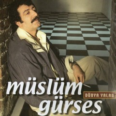 Müslüm Gürses - Dünya Yalan