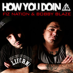 How You Doin (Prod by: Fiz Nation)