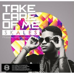 Skales - Take Care Of Me