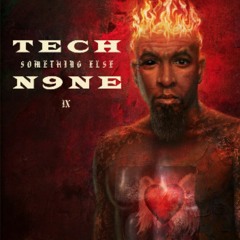 Tech N9ne ..Dwamn