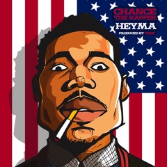 Hey Ma (Unreleased Version) - Chance the Rapper