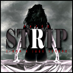 Strip Ft. Jude Sévère