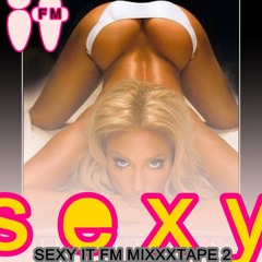 SEXY IT FM MIXXXTAPE1 MIXED BY N3W70N 147 64