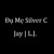 Artwork for Đụ Mẹ Silver C - Jay | L.J.