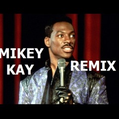Next Episode (Eddie Murphy Raw Remix)
