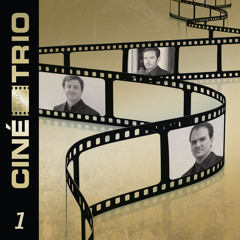 CINE-TRIO CD#1