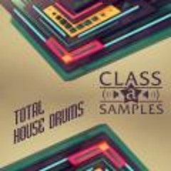 Total House Drums (Beatport Class A Samples)