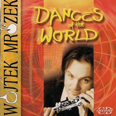 Die Kapele - Woytek Mrozek Dances of the World