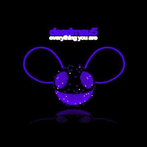 Deadmau5 - Everything You Are