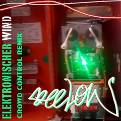 Elektronischer Wind - Crowd Control Remix