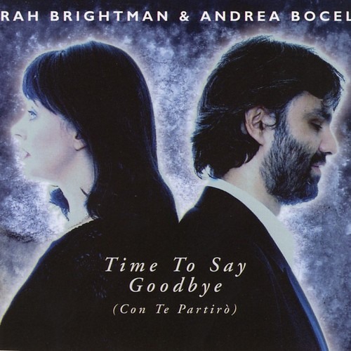 Stream Time To Say Goodbye (Sarah Brightman And Andrea Bocelli.