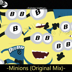 BeeBB - Minions (Original Mix)