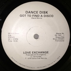 LOVE EXCHANGE - Got To Find A Disco(1978)  Aka Re-work