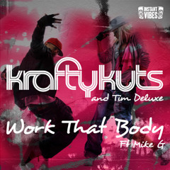 Krafty Kuts & Tim Deluxe - Work That Body (Steve Kuma Re-Work)
