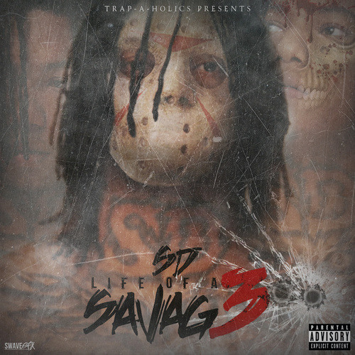 SD - Can't Handle Me  (Life of a Savage 3)