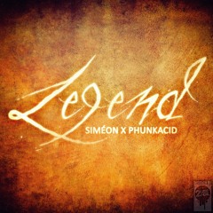 Siméon x Phunkacid - Legend