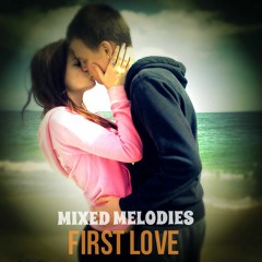 The Mixed Melodies "FIRST LOVE" (Cute Love Song)