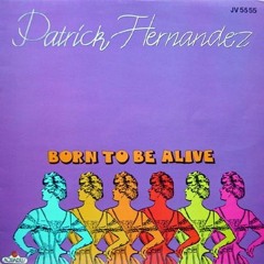 Patrick Hernandez - Born To Be Alive (Soulbassers Remix) FREE DOWNLOAD / BAJALA GRATIS !!