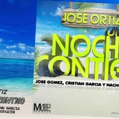 Josse Ortiz Una noche contigo(Prod. Jose Goemz Cristian Garcia Y Nacho Aparicio)