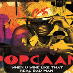 POPCAAN - WINE LIKE THAT
