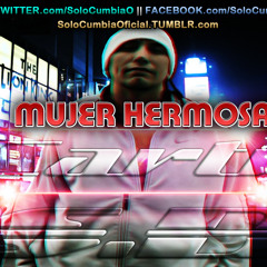 Sonido Basico Ft. Yair - Mujer Hermosa | Julio 2013