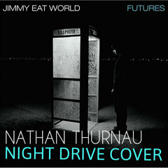 Night Drive [Jimmy Eat World Cover]