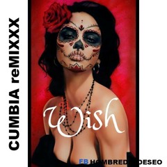 CUMBIA MIX de DJWISH el HOMBRE del DESEO