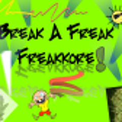 BR3AK   A   FR3AK       Freakkore records 026