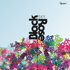 Black Rose. SKY DUB