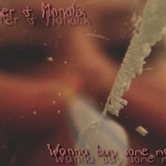 Corner & Monolix - Wanna Buy Some Magic (Original Mix) OUT NOW!!