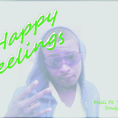 Happy Feelings-Malli Ft Young Soulja