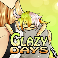 Glazy Days [Glaze & Phage]