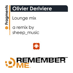 Olivier Deriviere - Fragments (Lounge mix)