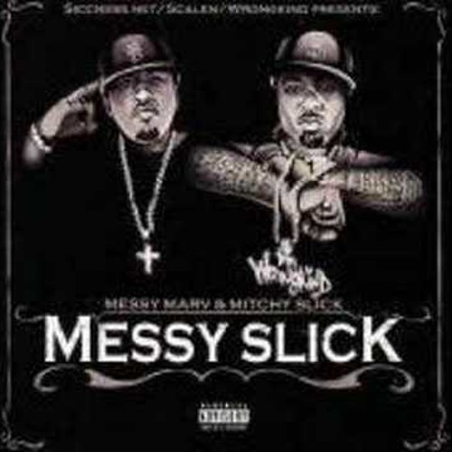 Messy Marv - Mitchy Slick ft Yukmouth- On the One