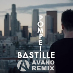 Bastille - Pompeii (Avano Bootleg Edit)