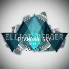 Elliot Berger ft. Laura Brehm - Diamond Sky (Flowki Remix)