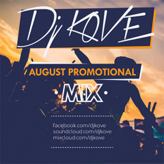 DJ Kove - August Promotional Mix