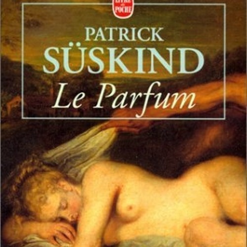 le parfum suskind extrait