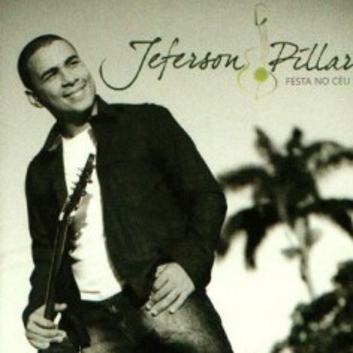Festá No Céu - Jeferson Píllar