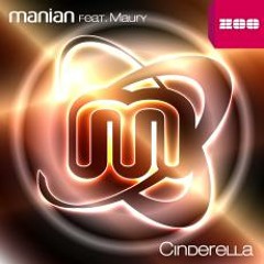 Manian feat. Maury - Cinderella (Crew Cardinal Remix Edit)
