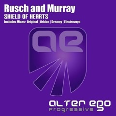 Rusch & Murray – Shield Of Hearts (Orbion Remix)