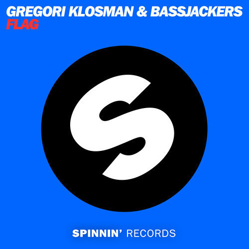 Gregori Klosman & Bassjackers - Flag