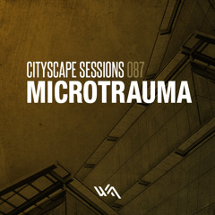 Cityscape Sessions 087: Microtrauma