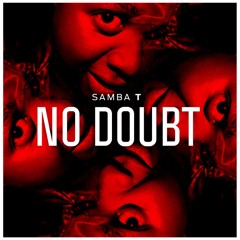 'No Doubt' produced by: 3LF