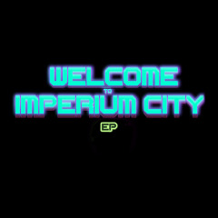 Kid Zero and Brother Johnson - Welcome To Imperium City