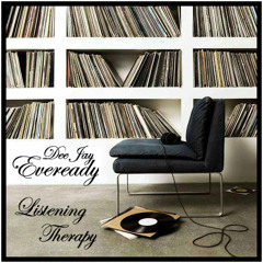 Eveready - Listening Therapy Mixtape