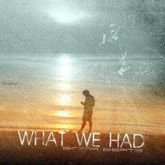 What We Had