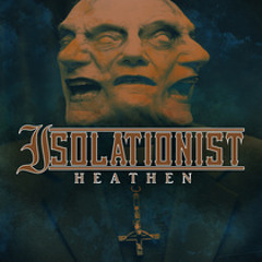ISOLATIONIST - "Stone Cold"