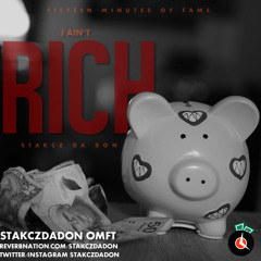 StakczDaDon - I Aint Rich (OMFT)