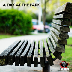 A Day At The Park [Produced By Tim Thomas]